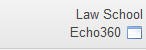 Law School Echo 360